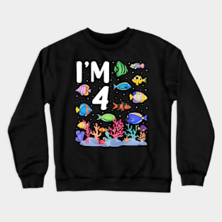 4th Birthday Party Tropical Fish I'm Four Years Old age Bday Crewneck Sweatshirt